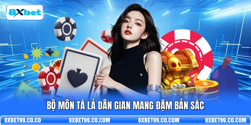 Bộ môn tá lả dân gian mang đậm bản sắc
