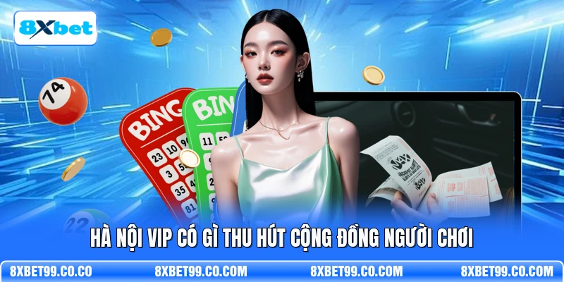 Hà Nội Vip có gì thu hút cộng đồng người chơi