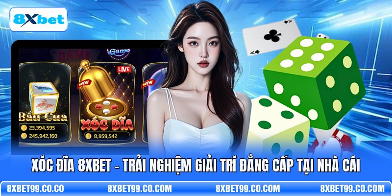 Xóc Đĩa 8XBET